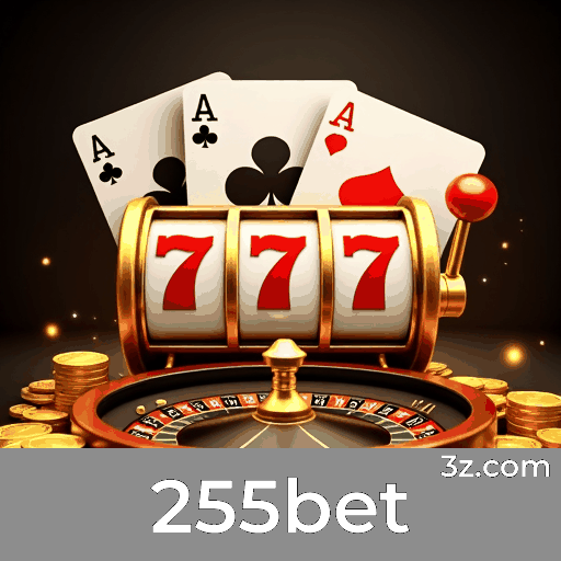 255bet: Plataforma de Apostas Confiável e Segura