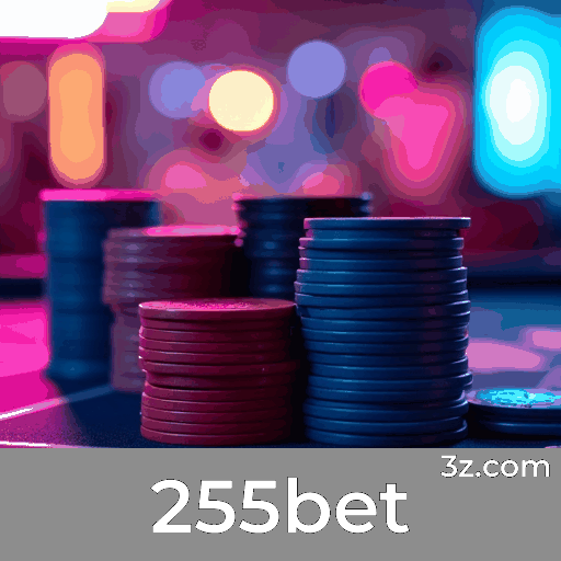 255bet: Plataforma de Apostas Confiável e Segura